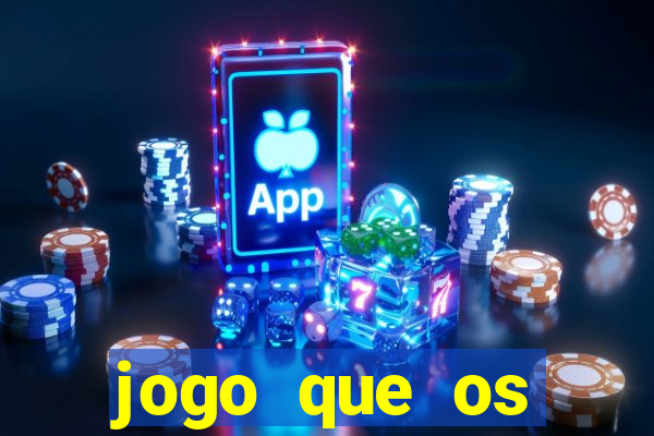 jogo que os famosos jogam para ganhar dinheiro